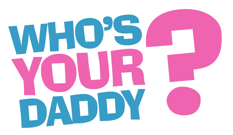 Песня your daddy. Who is your Daddy. Whòs your Daddy. Who is your Daddy игра. Whos your Daddy logo.